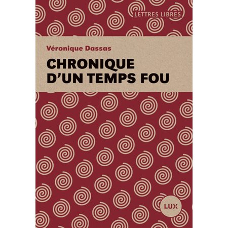 Chronique d'un temps fou