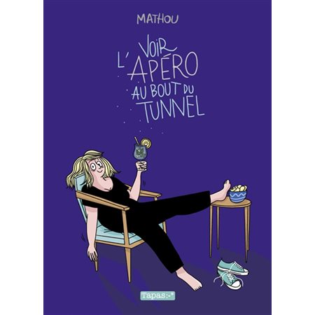 Voir l'apéro au bout du tunnel : Bande dessinée