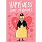 Happiness dans ta gueule : Bande dessinée