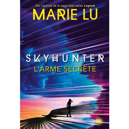 Skyhunter : L'arme secrète : 12-14