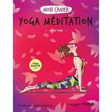 Mon cahier yoga méditation