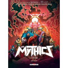 Les mythics T.17 : Colère : Bande dessinée