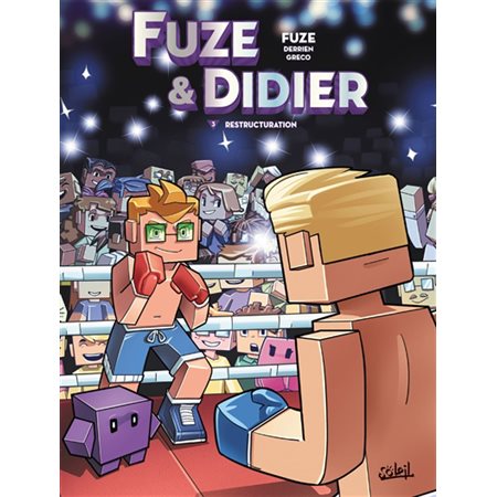 Fuze & Didier T.03 : Restructuration : Bande dessinée : JEU