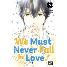 We must never fall in love ! T.05 : Manga : ADO