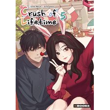 Crush of lifetime T.05 : Manga : ADO