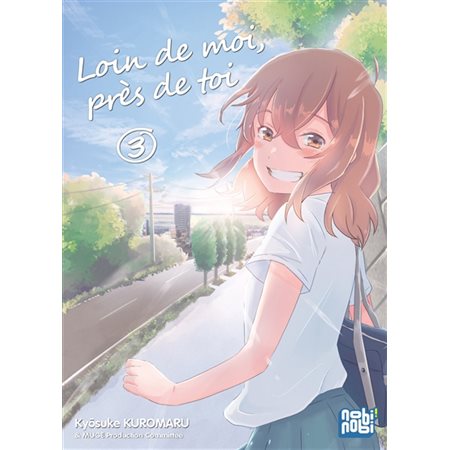 Loin de moi, près de toi T.03 : Manga : ADO