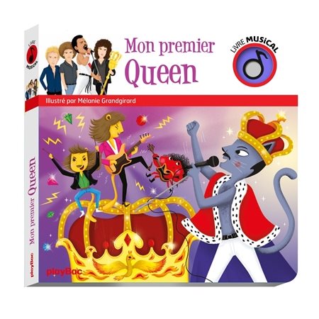 Mon premier Queen : Livre musical : Livre cartonné