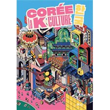 Corée : La K culture