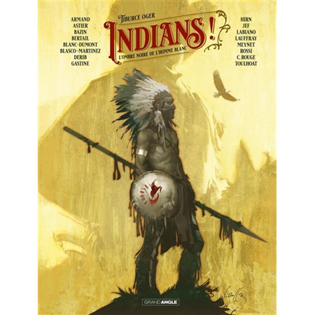 Indians ! : L'ombre noire de l'homme blanc : Bande dessinée