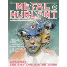 Métal hurlant T.05 : Métavers : Les émotions synthétiques : Bande dessinée