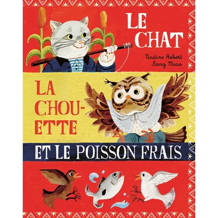 Le chat, la chouette et le poisson frais