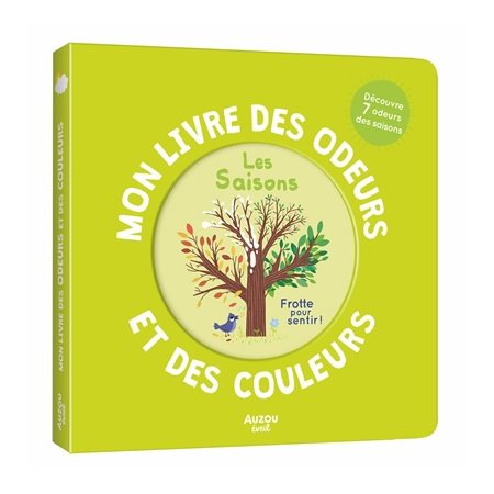 Les saisons : Mon livre des odeurs et des couleurs : Livre cartonné