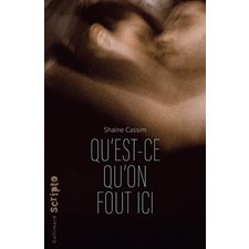 Qu'est-ce qu'on fout ici : Scripto : 12-14