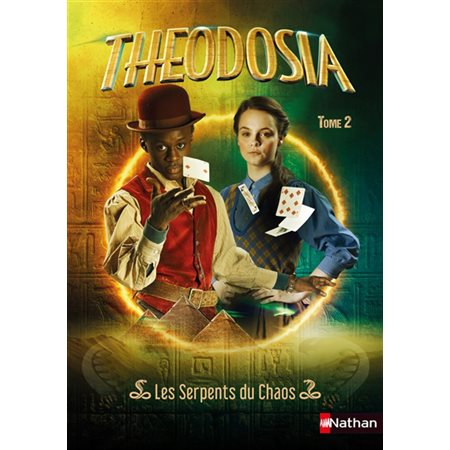 Théodosia T.02 : Les Serpents du chaos