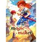Magic maker T.02 : Manga : ADO