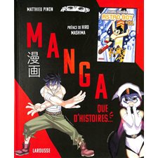 Manga : Que d'histoires ...