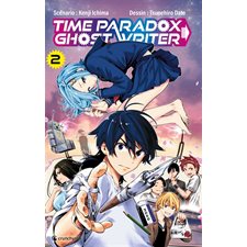 Time paradox ghost writer T.02 : Manga : ADO