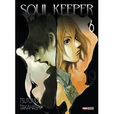 Soul keeper T.06 : Manga : ADT