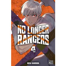 No longer rangers T.04 : Manga : ADO