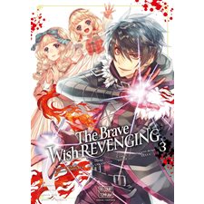 The brave wish revenging T.03 : Manga : ADT : PAV