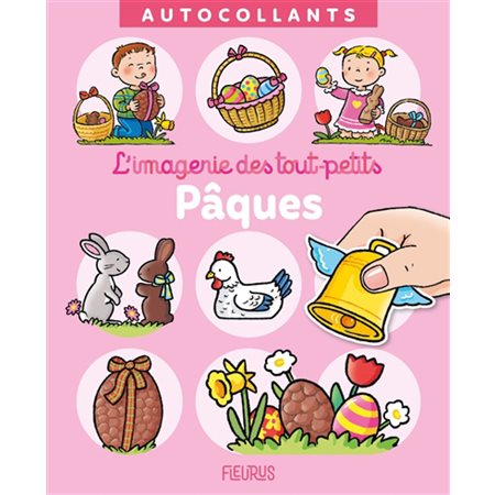 Pâques : L'imagerie des tout-petits, autocollants