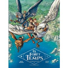 La forêt du temps T.02 : Les envoyés sans retour : Bande dessinée : JEU