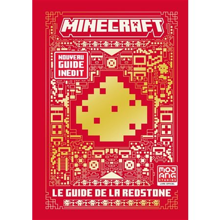 Minecraft : Le guide de la Redstone : Nouvelle édition incluant nouveautés version 1.8 du jeu