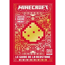Minecraft : Le guide de la Redstone : Nouvelle édition incluant nouveautés version 1.8 du jeu