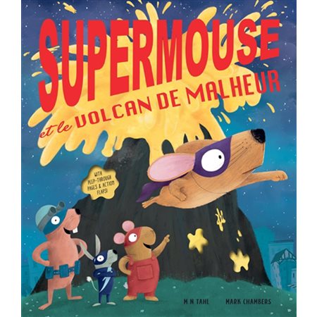 Supermouse et le volcan de malheur