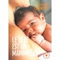 Le bébé est un mammifère