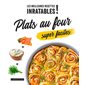 Plats au four super faciles : Les meilleures recettes inratables !