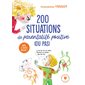 200 moments de parentalité positive ... (ou pas)