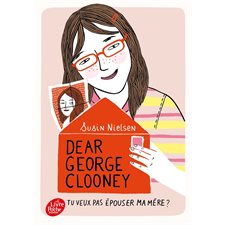 Dear George Clooney : Tu veux pas épouser ma mère ? (FP) : 9-11
