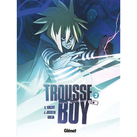 Trousse boy T.02 : Le garçon qui était toujours une trousse : Bande dessinée