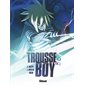 Trousse boy T.02 : Le garçon qui était toujours une trousse : Bande dessinée