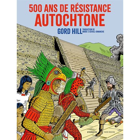 500 ans de résistance autochtone : Bande dessinée