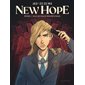 New Hope T.01 : Celle qui voulait infiltrer Epsilon : Bande dessinée