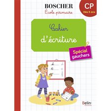 Cahier d'écriture CP, dès 5 ans : Spécial gauchers