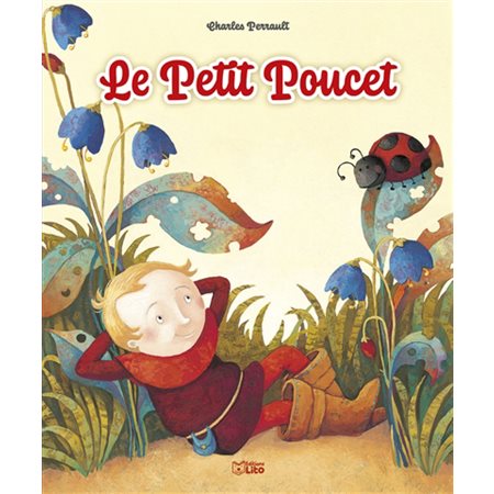 Le Petit Poucet : Minicontes classiques