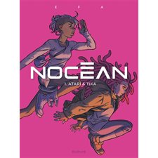 Nocéan T.01 : Atari & Tika : Bande dessinée