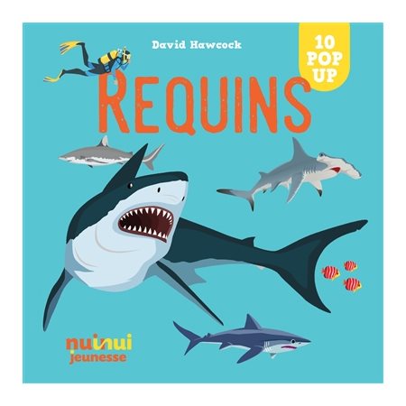 Requins : 10 pop-up : Saisissants pop-up