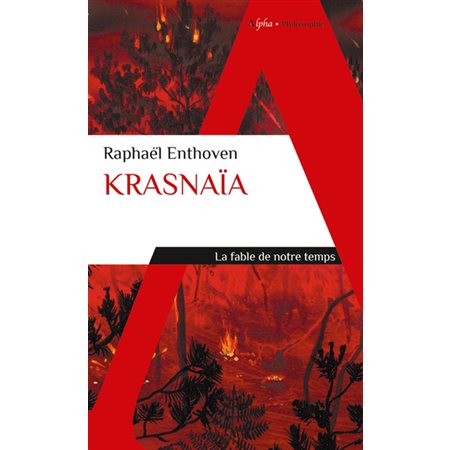 Krasnaïa : La fable de notre temps (FP)