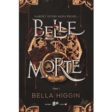 Belle morte : 15-17