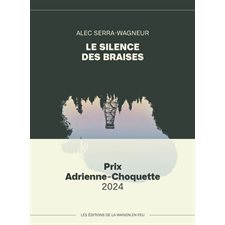 Le silence des braises : NVL