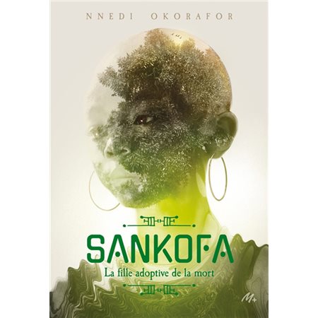 Sankofa : La fille adoptive de la mort : Médium +