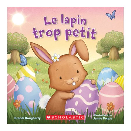 Le lapin trop petit : Livre cartonné