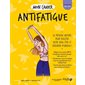 Mon cahier antifatigue : La méthode naturo pour booster votre bien-être et déborder d'énergie !