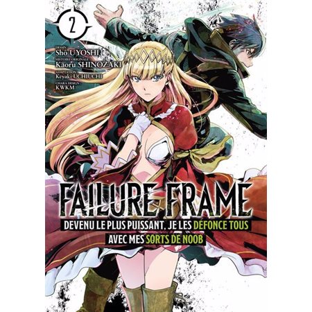 Failure frame T.02 : Manga : ADT : SEINEN