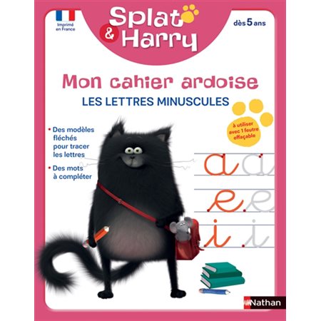 Splat & Harry : Les lettres minuscules : Cahier effaçable : Mon cahier ardoise