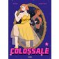 Colossale T.01 : Bande dessinée : ADO